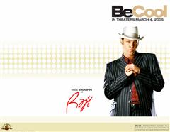 Vince in BE Cool